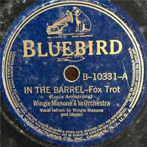 Wingy Manone & His Orchestra - In The Barrel / Royal Garden Blues Album