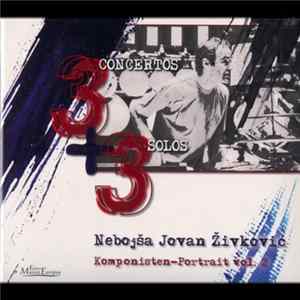 Nebojša Jovan Živković - Komponisten-Portrait Vol. 2 Album