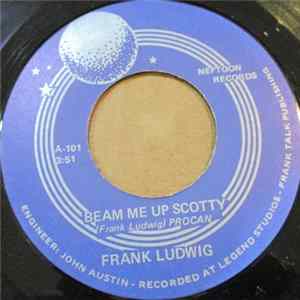 Frank Ludwig - Beam Me Up Scotty Album