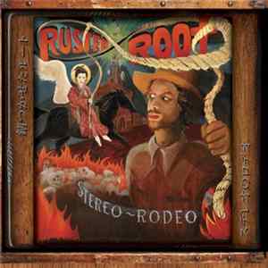 Rusted Root - Stereo Rodeo Album
