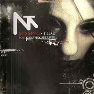 Missing Tide - Follow The Dreamer Album
