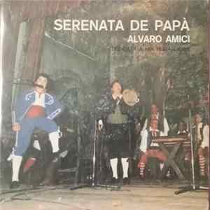 Alvaro Amici - Serenata De Papa Album
