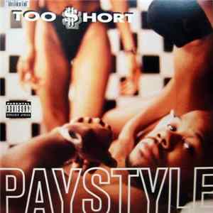 Too Short - Paystyle Album