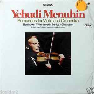 Yehudi Menuhin With Philharmonia Orchestra Conducted By John Pritchard - Romances For Violin And Orchestra Album
