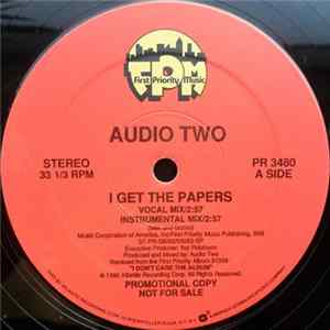 Audio Two - I Get The Papers Album