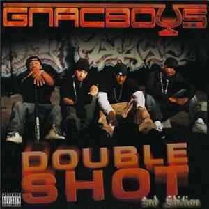 Gnacboys - Double Shot: 2nd Edition Album