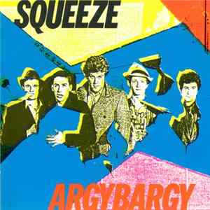 Squeeze - Argybargy Album