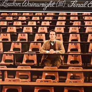Loudon Wainwright (Ⅲ) - Final Exam Album