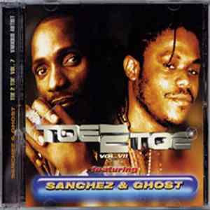 Sanchez & Ghost - Toe 2 Toe Vol. 7 Album