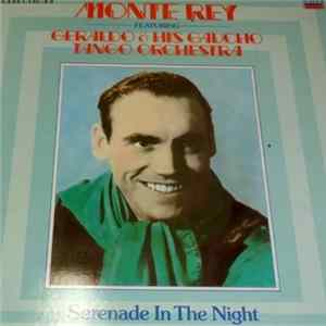 Geraldo And His Gaucho Tango Orchestra, Monte Rey - Serenade In The Night Album