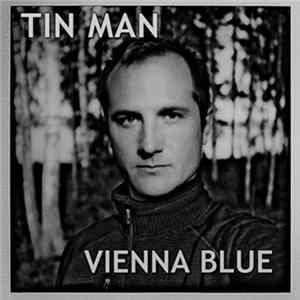 Tin Man - Vienna Blue Album