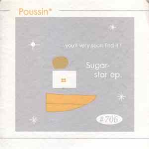 Poussin - Sugarstar EP Album