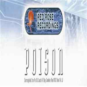 Corrupted Cru Vs DJ Luck & Shy Cookie Feat MC Neat & JJ - Poison Album