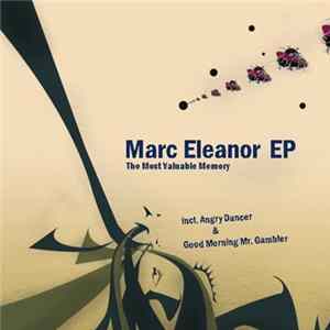 Marc Eleanor - The Most Valuable Memory Album