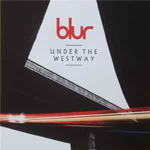 Blur - Under The Westway Album