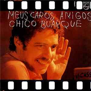 Chico Buarque - Meus Caros Amigos Album