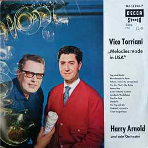 Vico Torriani, Harry Arnold Und Sein Orchester - Melodies Made In USA Album
