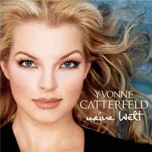 Yvonne Catterfeld - Meine Welt Album