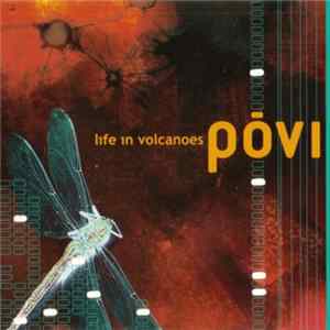 Pōvi - Life In Volcanoes Album