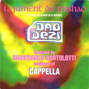 Dao Dezi - La Jument De Mishao (Remixed By Gianfranco Bortolotti Producer Of Cappella) Album
