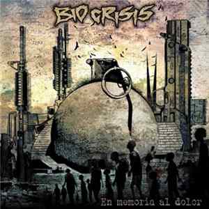 Bio Crisis - En Memoria Al Dolor Album