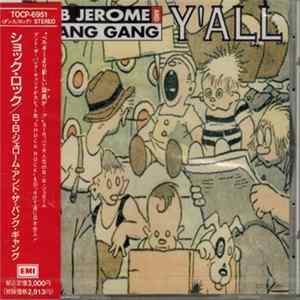 B.B. Jerome And The Bang Gang - Y'All Album