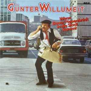 Günter Willumeit - Wenn Bauer Piepenbrink In Die Stadt Kommt Album