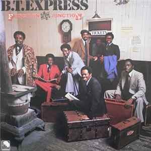 B.T. Express - Function At The Junction Album