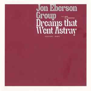 Jon Eberson Group Feat. Beate, Pål Strangefruit - Dreams That Went Astray Album