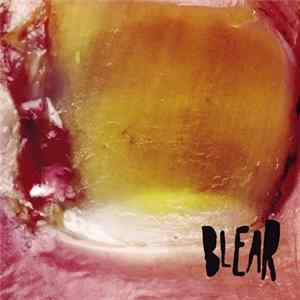 Blear - Blear Album