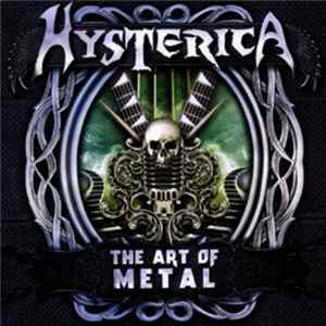 Hysterica - The Art Of Metal Album