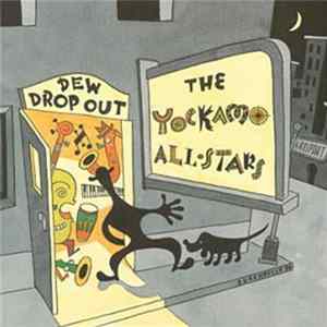 The Yockamo All-Stars - Dew Drop Out, A New Orleans Second-Line R&B Jam! Album