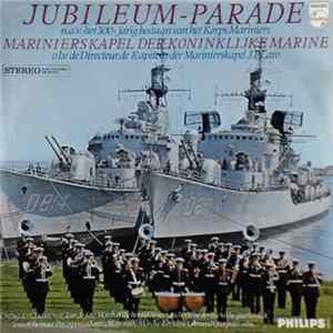 Marinierskapel der Koninklijke Marine - Jubileum-Parade Album