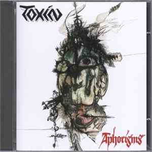Toxin - Aphorisms Album