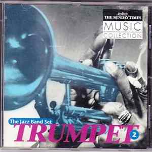 Various - The Sunday Times Music Collection - The Jazz Band Set : No.2 - Trumpet Album