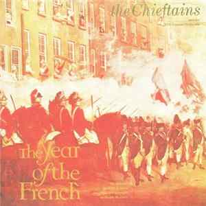 The Chieftains, The RTE Concert Orchestra - The Year Of The French Album