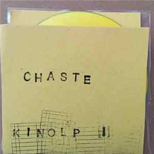 CHASTE - KINOLP I Album