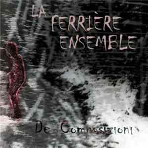La Ferièrre Ensemble - De-Composizioni Album