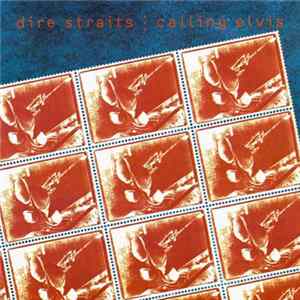 Dire Straits - Calling Elvis Album
