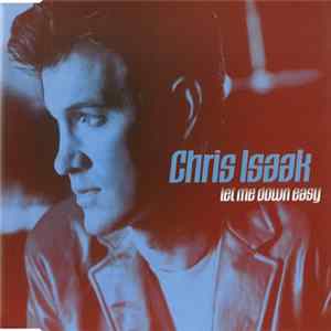 Chris Isaak - Let Me Down Easy Album