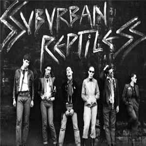 Suburban Reptiles - Suburban Reptiles Album