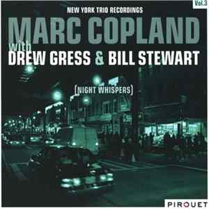 Marc Copland with Drew Gress & Bill Stewart - Night Whispers - New York Trio Recordings Vol. 3 Album