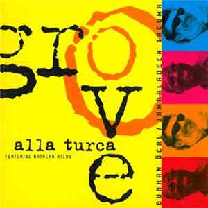 Burhan Öçal / Jamaaladeen Tacuma Featuring Natacha Atlas - Groove Alla Turca Album