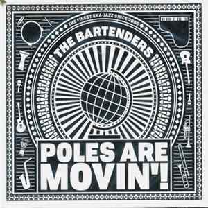 The Bartenders - Poles Are Movin'! Album