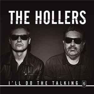 The Hollers - I'll Do The Talking Album