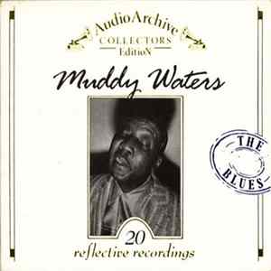 Muddy Waters - 20 Reflective Recordings Album