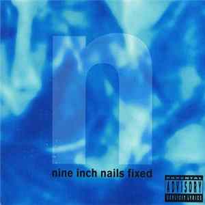 Nine Inch Nails - Fixed Album