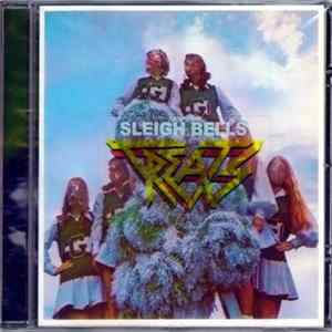 Sleigh Bells - Treats Album