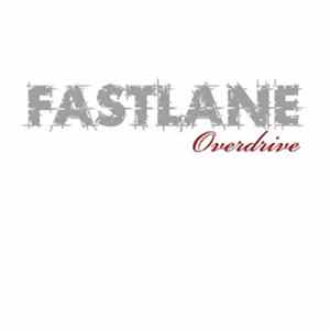 Fastlane - Overdrive Album