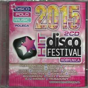 Various - Disco Hit Festival Kobylnica 2015 Album